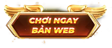 choi ngay ban web