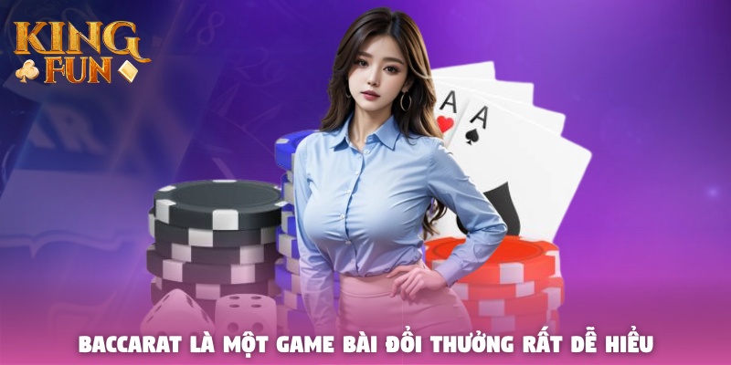 Baccarat là một trong các game bài đổi thưởng rất dễ hiểu Baccarat là một trong các game bài đổi thưởng rất dễ hiểu